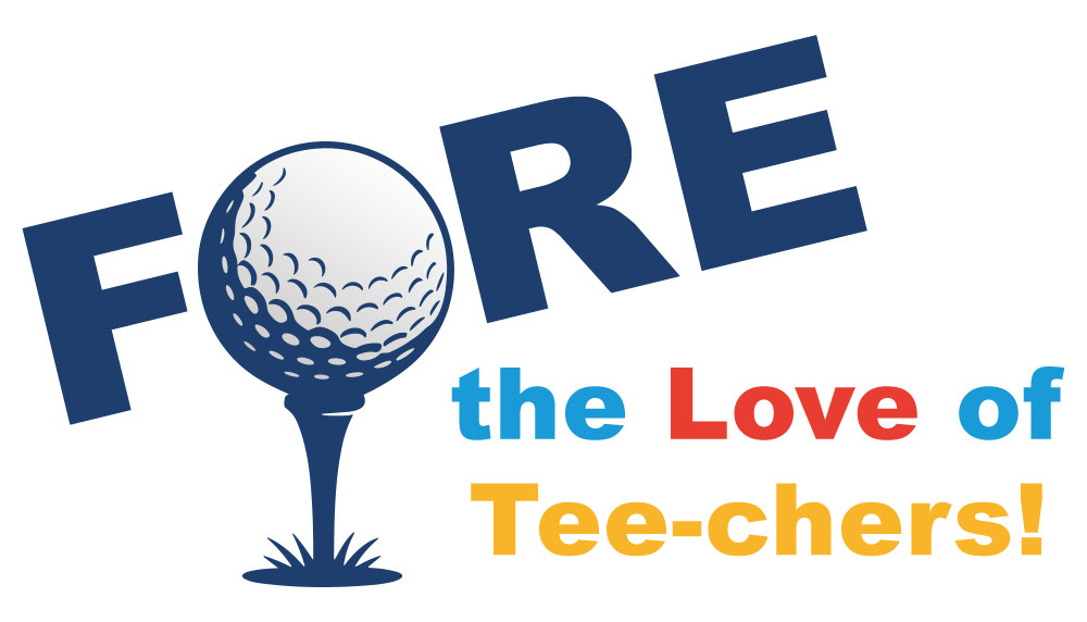 Fore the Love of Tee-chers Logo